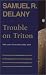 Trouble on Triton: An Ambiguous Heterotopia