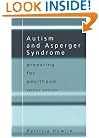 Autism and Asperger Syndrome: Preparing for Adulthood