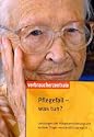 Pflegefall - was tun?