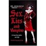 Sex, Lies and Vampires (Dark Ones 3)