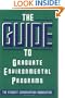 The Guide to Graduate Environmental Programs
