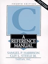 C: A Reference Manual