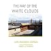 The Way of the White Clouds