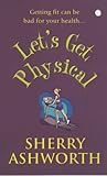 Let's get physical