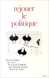 Rejouer le politique