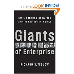 Giants of Enterprise: Seven Business Innovators and the Empires They Built
