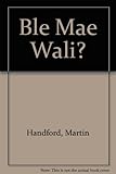 Ble mae Wali?