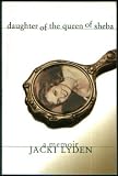 Daughter of the Queen of Sheba: A Memoir