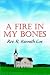 A Fire In My Bones