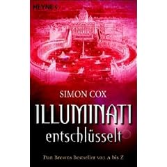 Illuminati entschl�sselt: Dan Browns Bestseller von A-Z