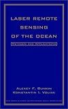 Laser Remote Sensing of the Ocean: Methods and Applications (Wiley Series in Lasers and Applications)