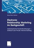 Electronic Relationship Marketing im Bankgeschäft