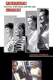 Private Lives: Families, Individuals, and the Law