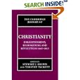 Cambridge History of Christianity: Volume 7, Enlightenment, Reawakening and Revolution 1660-1815 (Cambridge History of... by Stewart J. Brown and Timothy Tackett