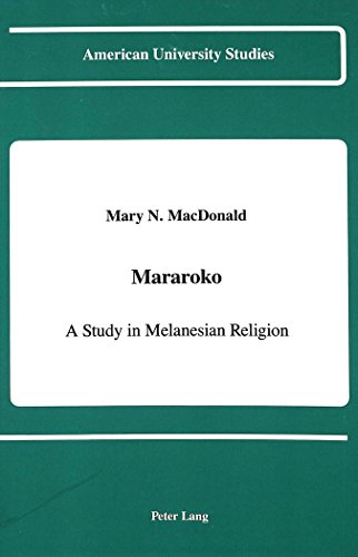 Mararoko: A Study in Melanesian Religion (American University Studies)