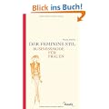 Der feminine Stil. Business-Mode f�r Frauen