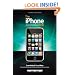 The iPhone Book, Third Edition (Covers iPhone 3GS, iPhone 3G, and iPod Touch) (3rd Edition)