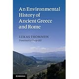 an environmental history of ancient greece and rome key themes in ancient history