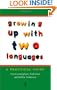 Growing up with Two Languages: A Practical Guide