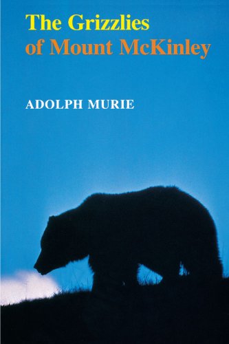 the grizzlies of mount mckinley scientific monographs series