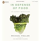 In Defense of Food: An Eater's Manifesto by Michael Pollan and Scott Brick