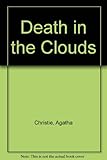 Death in the clouds