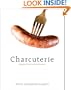 Charcuterie: Sausages, Pates and Accompaniments