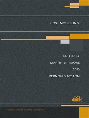 Cost Modelling (Foundations of Building Economics)