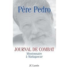Journal de combat : Missionnaire � Madagascar