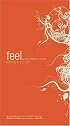 Feel: The Power of Listening to Your Heart