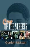 Cry of the Streets: For Everyone Who Ever Loved a Troubled Kid