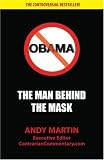 Obama: The Man Behind The Mask