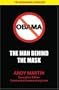 Obama: The Man Behind The Mask