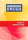 Ritalin and related drugs