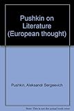 Pushkin on literature