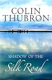 Shadow of the Silk Road