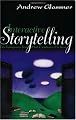 Interactive Storytelling: Techniques for 21st Century Fiction