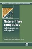 Natural fibre composites : materials, processes and properties