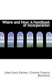 Where and How: A Handbook of Incorporation