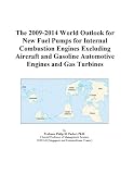 The 2009-2014 World Outlook for New Fuel Pumps for Internal Combustion Engines Excluding Aircraft and Gasoline Automotive Engines and Gas Turbines