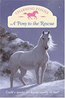 Charming Ponies: A Pony to the Rescue