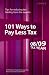 101
Ways
to
Pay
Less
Tax
2008/09:
Tips
for
Reducing
Tax
Liability,
from
the
Experts