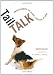 Tail Talk: Understanding the Secret Language of Dogs