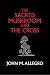 The Sacred Mushroom and The Cross: A study of the nature and origins of Christianity within the fertility cults of the ancient Near East
