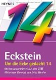 Um die Ecke gedacht Bd - 14: 66 Kreuzwortr&auml;tsel aus der Zeit - Eckstein