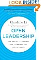 Open Leadership: How Social Technology Can Transform the Way You Lead