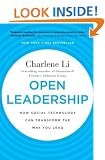Open Leadership: How Social Technology Can Transform the Way You Lead