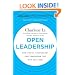 Open Leadership: How Social Technology Can Transform the Way You Lead