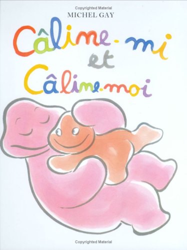 Câline-mi et Câline-moi