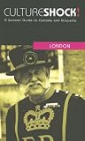 Culture Shock! London (Culture Shock! Guides)
